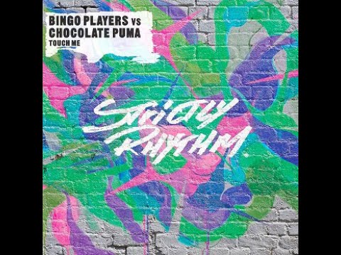 Chocolate Puma — Bingo Players & Chocolate Puma - Touch Me  (Vintage Mix)