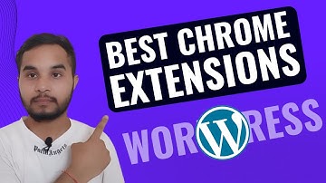5 Best Free Google Chrome Extensions for WordPress User 🚀 Peebals