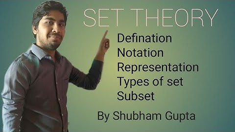 SET THEORY (Lecture-1)  class 11th by Shubham Gupta (Jee-Mains, Boards)