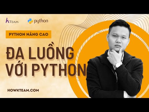 Video: Đa xử lý hay đa luồng tốt hơn trong Python?