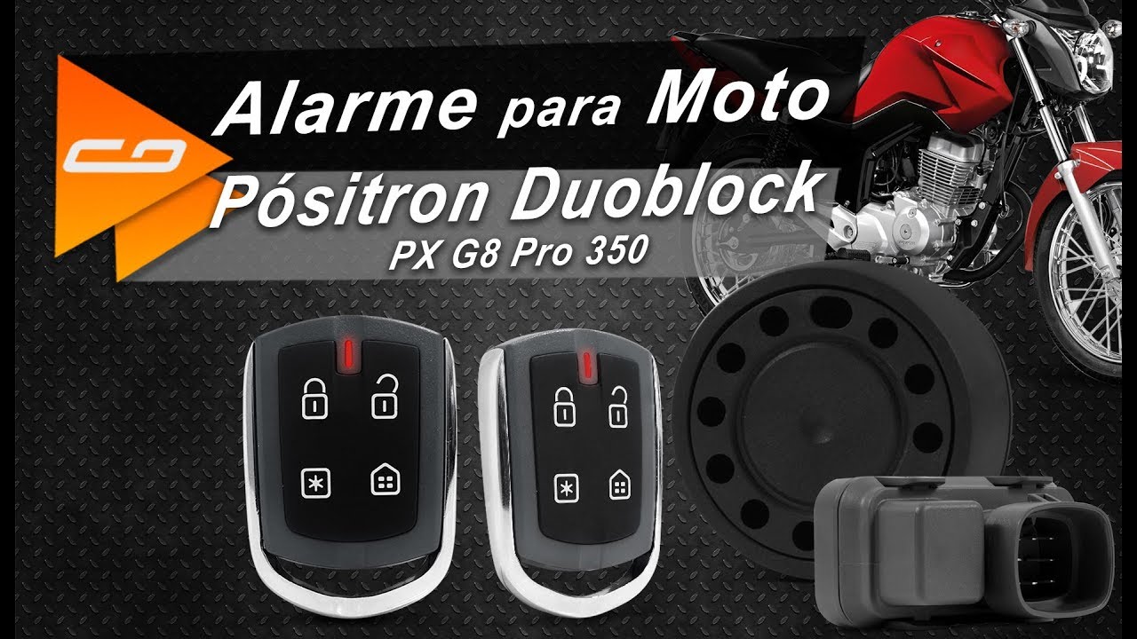 Alarme para Moto Pósitron Duoblock PX 350 G8 com Função Presença - Connect  Parts - YouTube