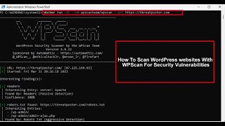 How to scan WordPress Websites With WPScan For Security Vulnerabilities