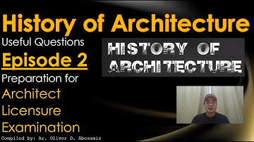 History of Architecture Episode 2 - Architect Licensure Exam - ALE REVIEW