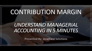 Contribution Margin in 5 minutes with formuals!