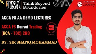 ACCA F8 (Audit & Assurance) – Bonsai Trading (NCA - TOC) CRQ | by Sir Shafiq Mohammad