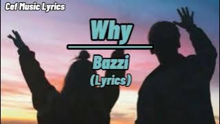 Why - Bazzi (Lyrics)