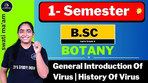 General Introduction Of Virus | History Of Virus | B.Sc. Botany 1st Semester | Swati Ma