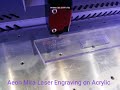 Laser Engraving on Acrylic by Aeon Mira Laser Machine - part 1