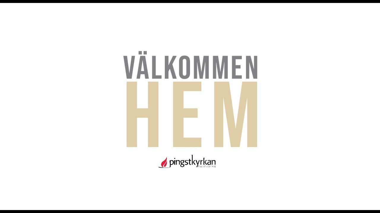 Välkommen hem - YouTube