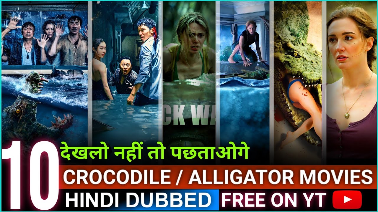Top 10 Best Crocodile Movies In Hindi | Best Alligator Movies | Part - 3 | Filmy Spyder