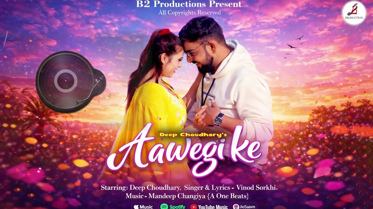 Aawegi Ke | Vinod Sorkhi | Deep Choudhary | New Haryanvi Song | Haryanvi Song 2026  | B2 Production
