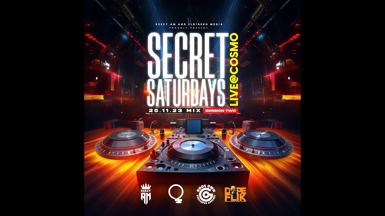 Secret Saturdays Live @Cosmo 25.11.23 Mix Session Two