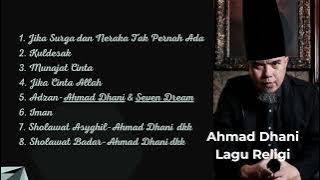 Ahmad Dhani | Full Album Lagu Religi