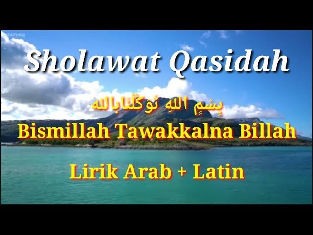 Sholawat Qasidah Bismillah Merdu (Lirik Arab + Latin) class=