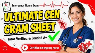 I Found the Ultimate CEN Exam Cram Cheat Sheet (Tutor Verified & Graded A+) #nursing #emergencynurse