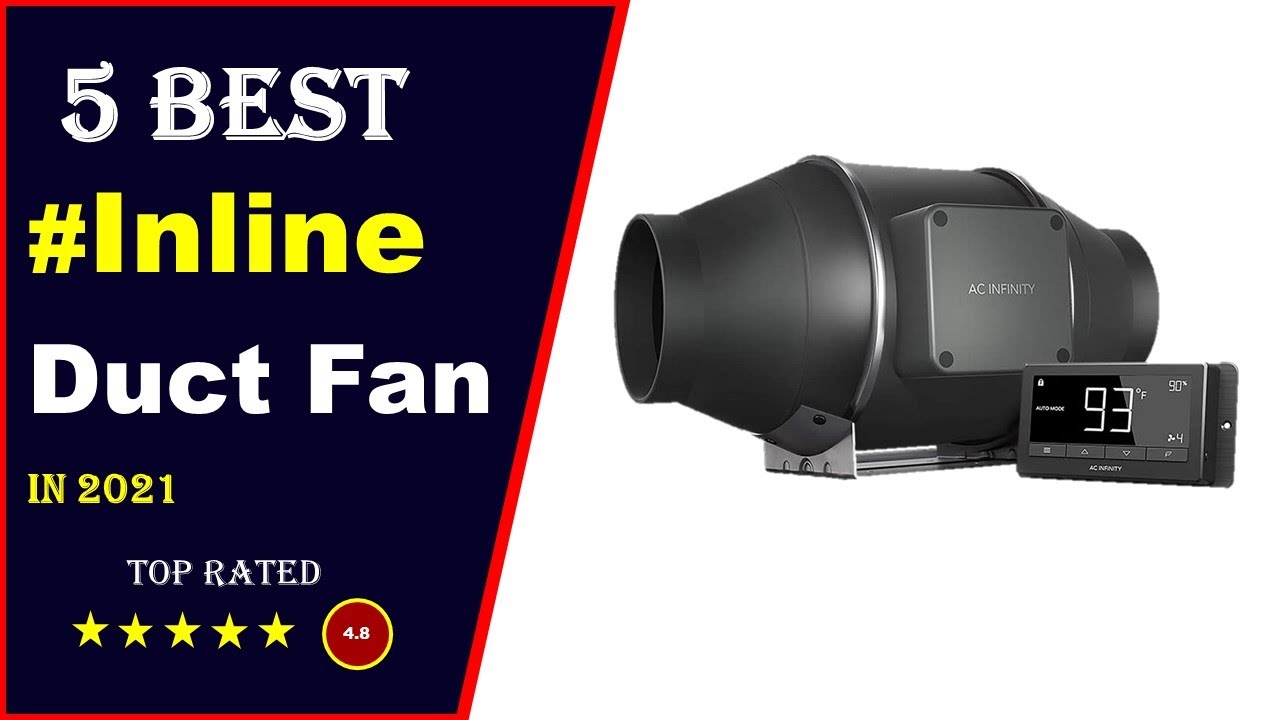 ✓ Top 5: Best Inline Duct Fan with Speed Controller 2021 [Tested u0026  Reviewed] - YouTube