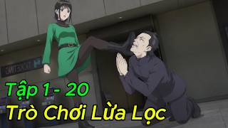 Trò Chơi Lừa Lọc | Tập 1 - 20 | Anime Tháng 8 | Tee Bao Anime screenshot 1