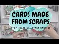 Use it or Lose It! Cards from Scraps and Then I'm Dumpin The Rest!