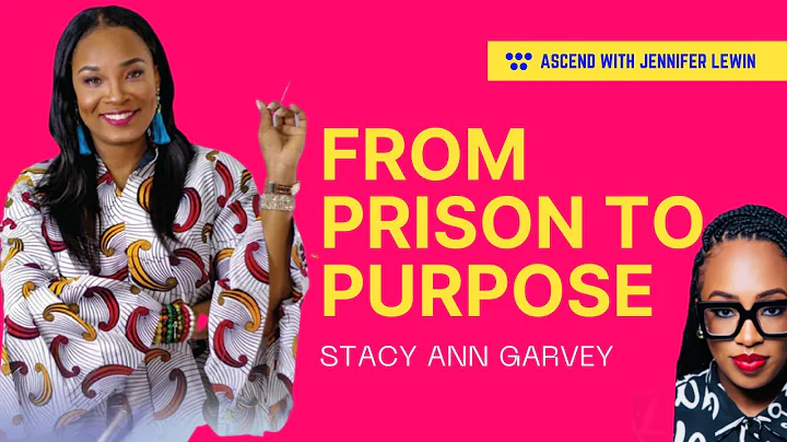 From Prison To Purpose | Stacy Ann Garvey