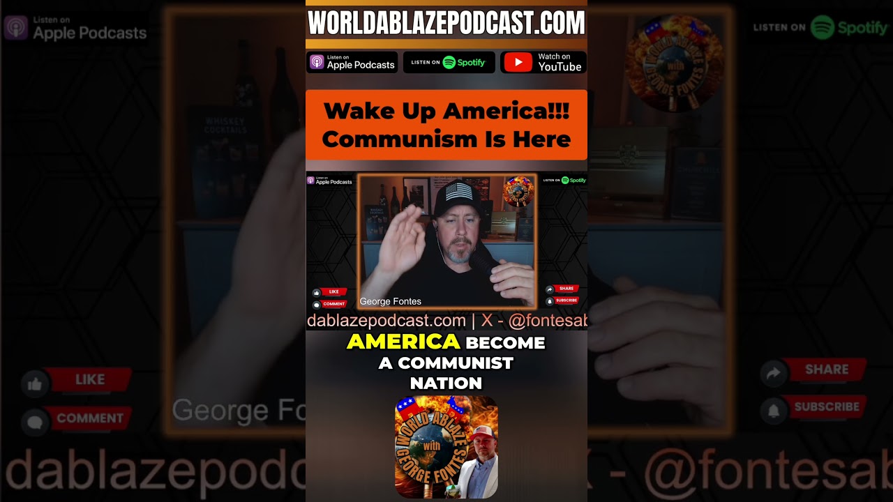 Wake Up America! Communism Is Here...
