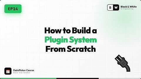 EP14 — Plugin System Extensible Architecture