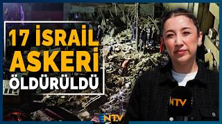 Hizbullah'tan Ağır Darbe: 17 İsrail Askeri Öldürüldü! | NTV