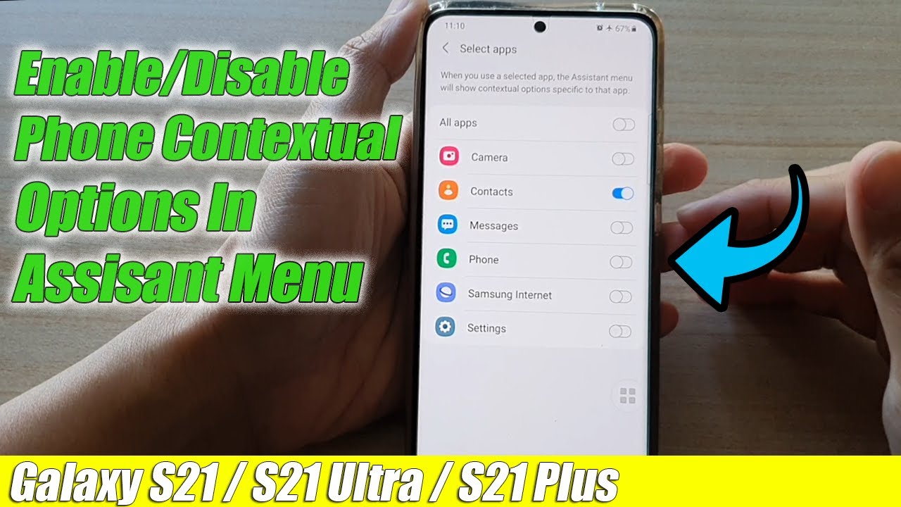 Galaxy S21/Ultra/Plus: How to Enable/Disable Phone Contextual Options