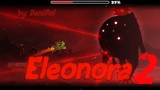 ELEONORA II  /  Made by: DeniPol    /  Thanks NormDanchik for this видео =)