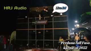 HRJ Audio ala ala karnaval Karanganyar dengan live DJ di atas Fuso