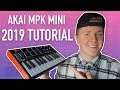 AKAI MPK MINI MKII - Full Tutorial & Review (2019!)