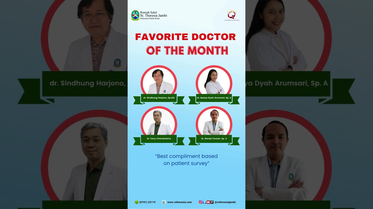 FAVORITE DOCTOR OF THE MONTH ( RS ST THERESIA JAMBI )