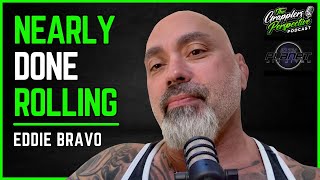 I'm Nearly Done Rolling, My Body's A Mess, I Keep Getting Hurt - Eddie Bravo | #86