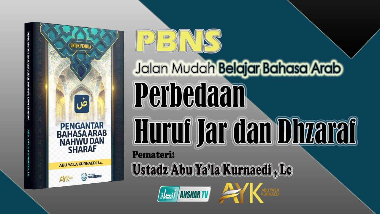 ⁣PBNS Jalan Mudah Bahasa Arab. Perbedaan Huruf Jar dan Dhzaraf.