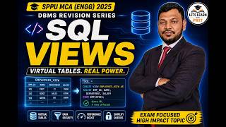 DBMS Unit 2 Lecture 9 | SQL Views Explained | Virtual Tables in DBMS | SPPU MCA ENGG 2025