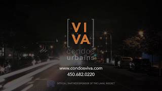 Viva Condo - Lifestyle - Proud Partner Of Laval Rocket - Short - 30 Seconds