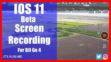 IOS Screen Recording - Using IOS 11 Beta - For DJI Go App screen capture