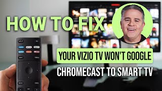 How To Fix Vizio TV Not Connecting To Google Chromecast: Simple Smart TV Fix!