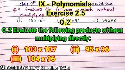 Class 9 exercise 2.5 Q.2 Find the products of the following without multiplying directly.