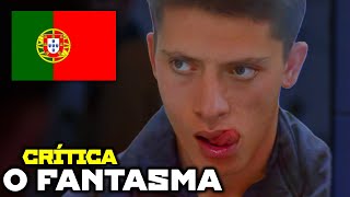 O FANTASMA (2000) - Crítica Filme Português