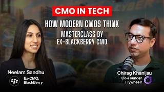 How Modern CMOs Think: Masterclass by Ex-BlackBerry CMO.