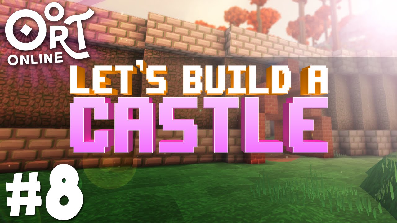 Oort Online: Let's Build a Castle [#8]