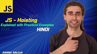 JavaScript Hoisting: Practical Examples and Insights - Hindi