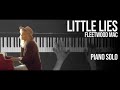 Little lies  fleetwood mac  piano cover