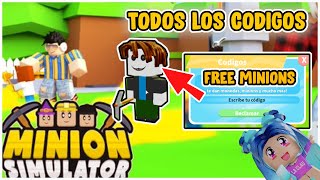 CODIGOS MINIONS GRATIS TODOS LOS CODIGOS DE MINION SIMULATOR ROBLOX SIMULADORES DE ROBLOX