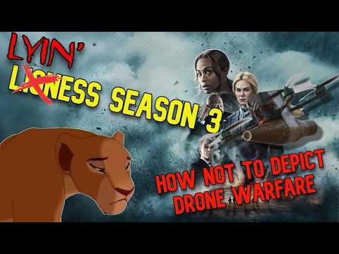 Lioness and How NOT to Depict Drone Warfare