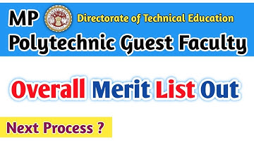 MP Polytechnic Guest Faculty Merit List Realised || Guest Faculty Merit list out