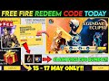FREE FIRE REDEEM CODE TODAY MAY 16 REDEEM CODE FREE FIRE | FF REDEEM CODE TODAY MAY 16