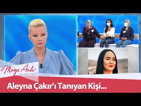 Aleyna Çakır'ı tanıyan kişi... - Müge Anlı İle Tatlı Sert 9 Eylül 2020