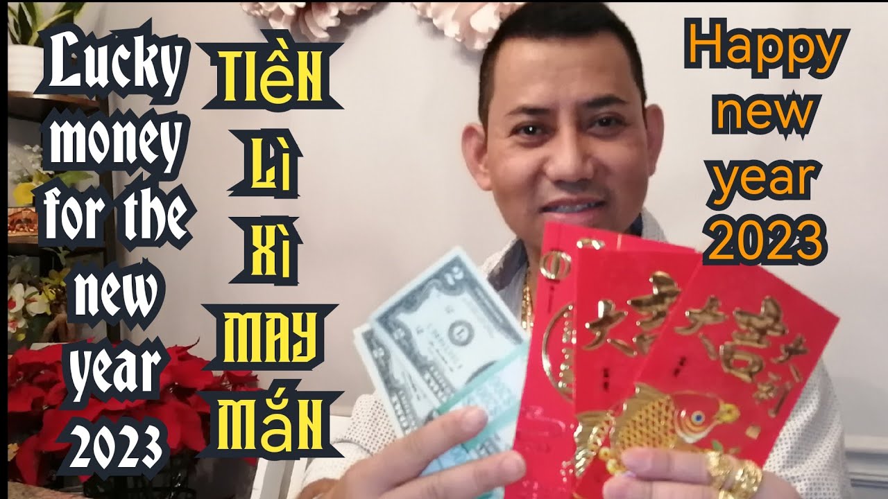 Tiền lì xì may mắn tết tây 2023. Lucky money for the new year 2023