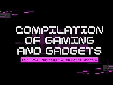 Compilation of Gaming and Gadgets 2022